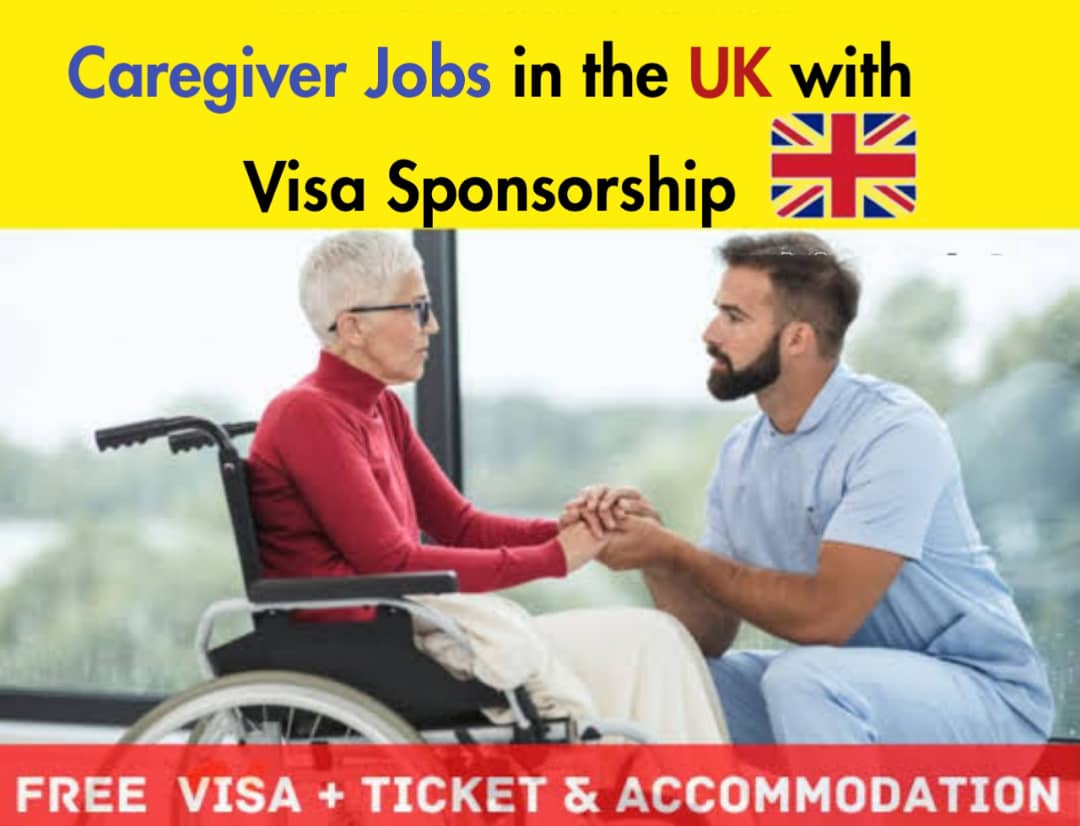 Caregiver Jobs in the UK with Visa Sponsorship 2023/2024