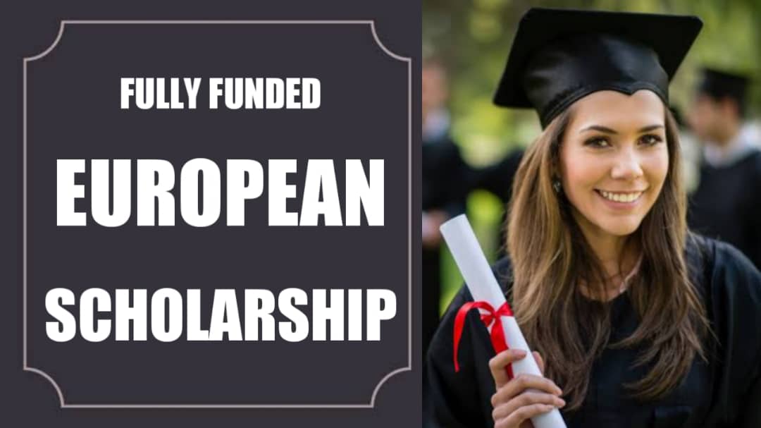 Scholarship in Europe: Best fully funded European scholarship